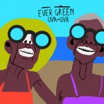 Ever green